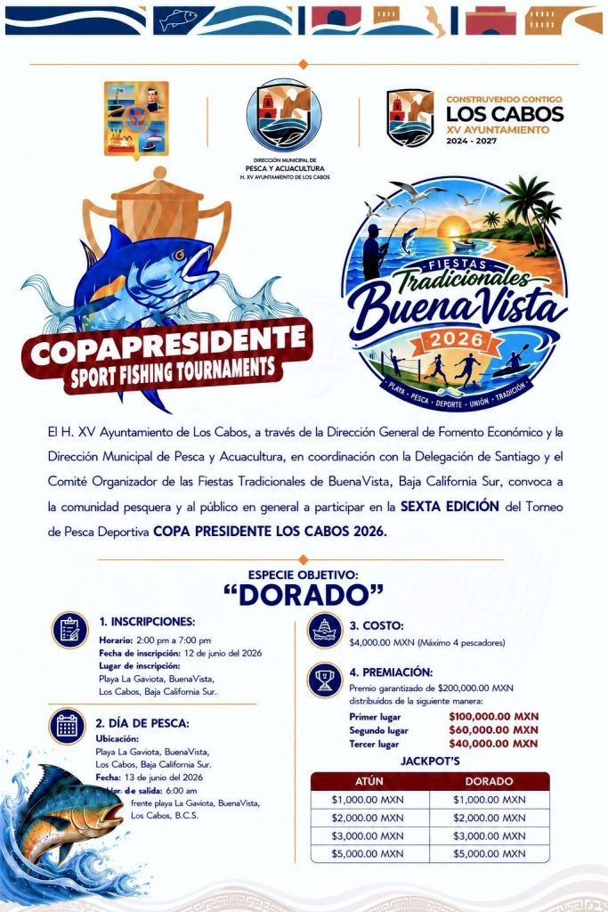 Anuncian la sexta edición del Torneo de Pesca Deportiva Copa Presidente Los Cabos 2026.