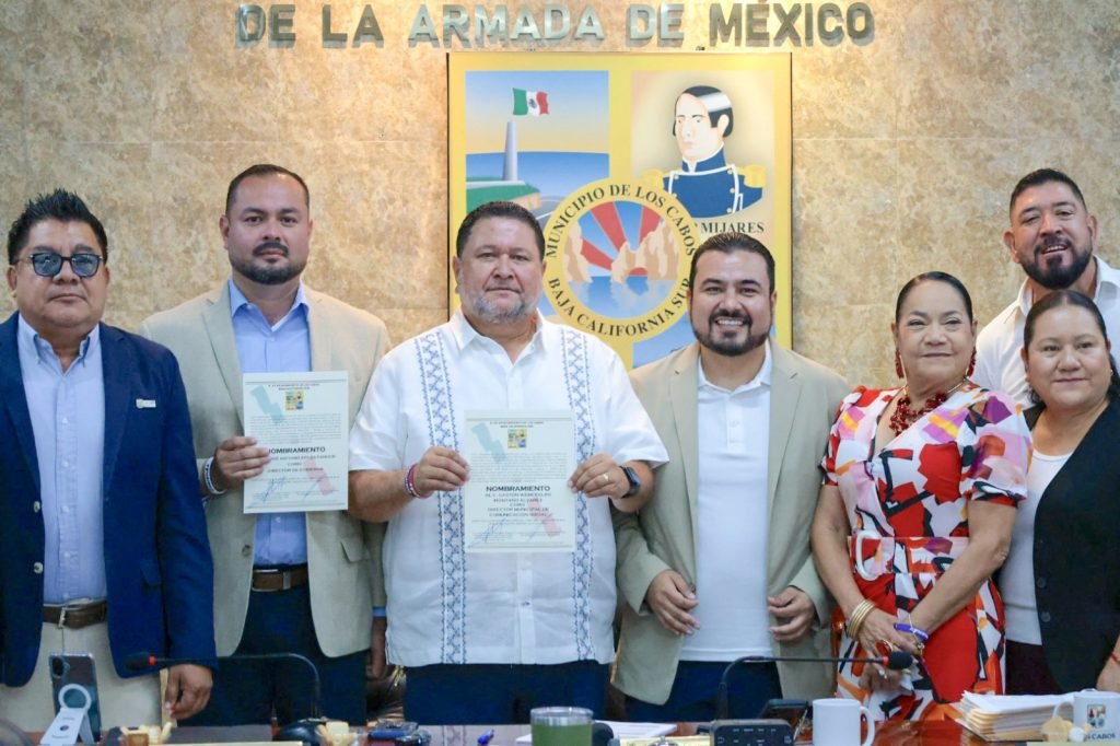 Aprueba Cabildo de Los Cabos nuevos titulares de Comunicación Social y Dirección de Gobierno