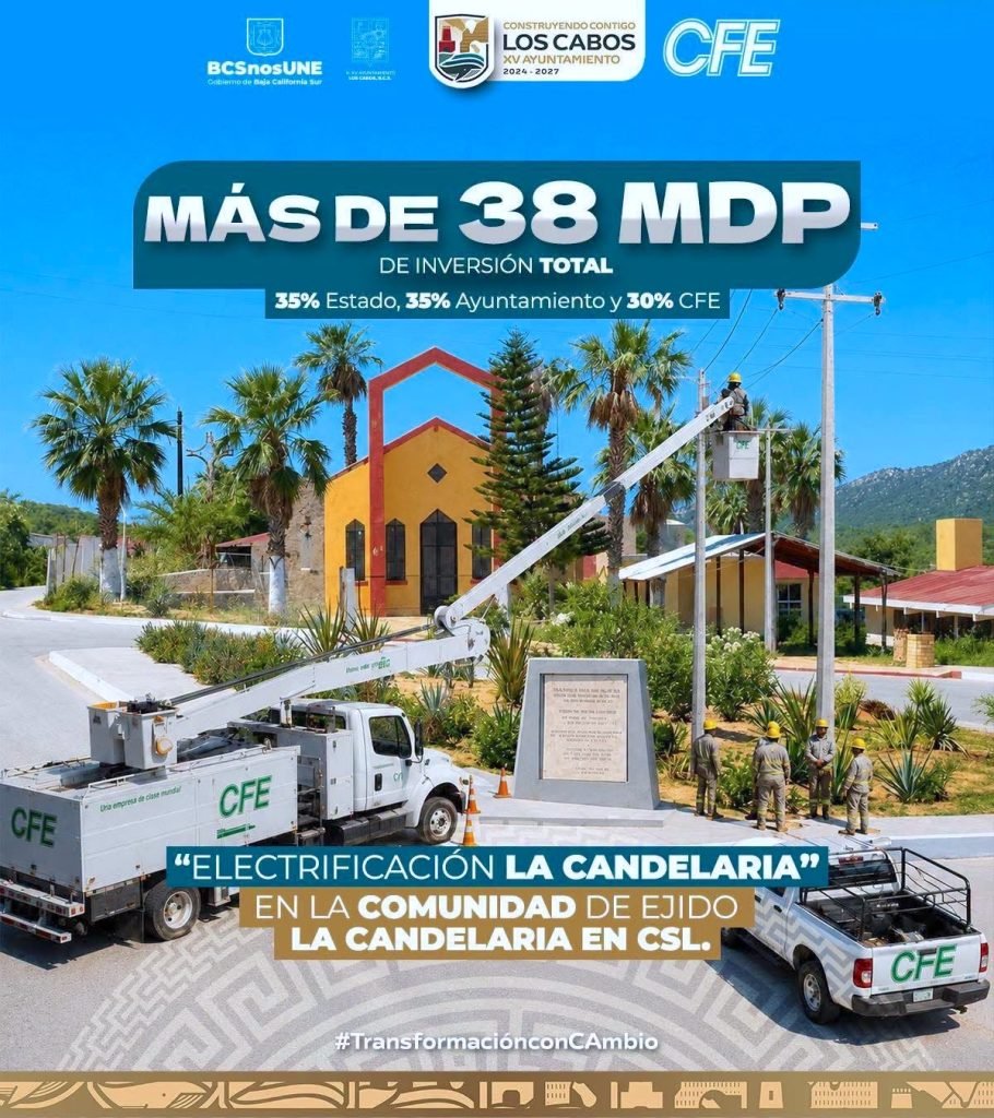 Con inversión superior a 38 MDP, Ayuntamiento de Los Cabos y CFE llevarán luz eléctrica a La Candelaria