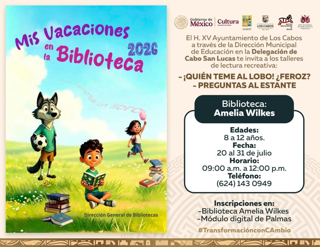 Gobierno de Los Cabos invita a la niñez a participar en el programa “Mis Vacaciones en la Biblioteca 2026”