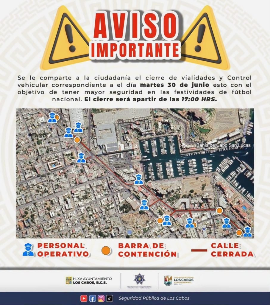 Implementará Seguridad Pública operativo especial en zona centro de Cabo San Lucas por partido de la Selección Nacional.