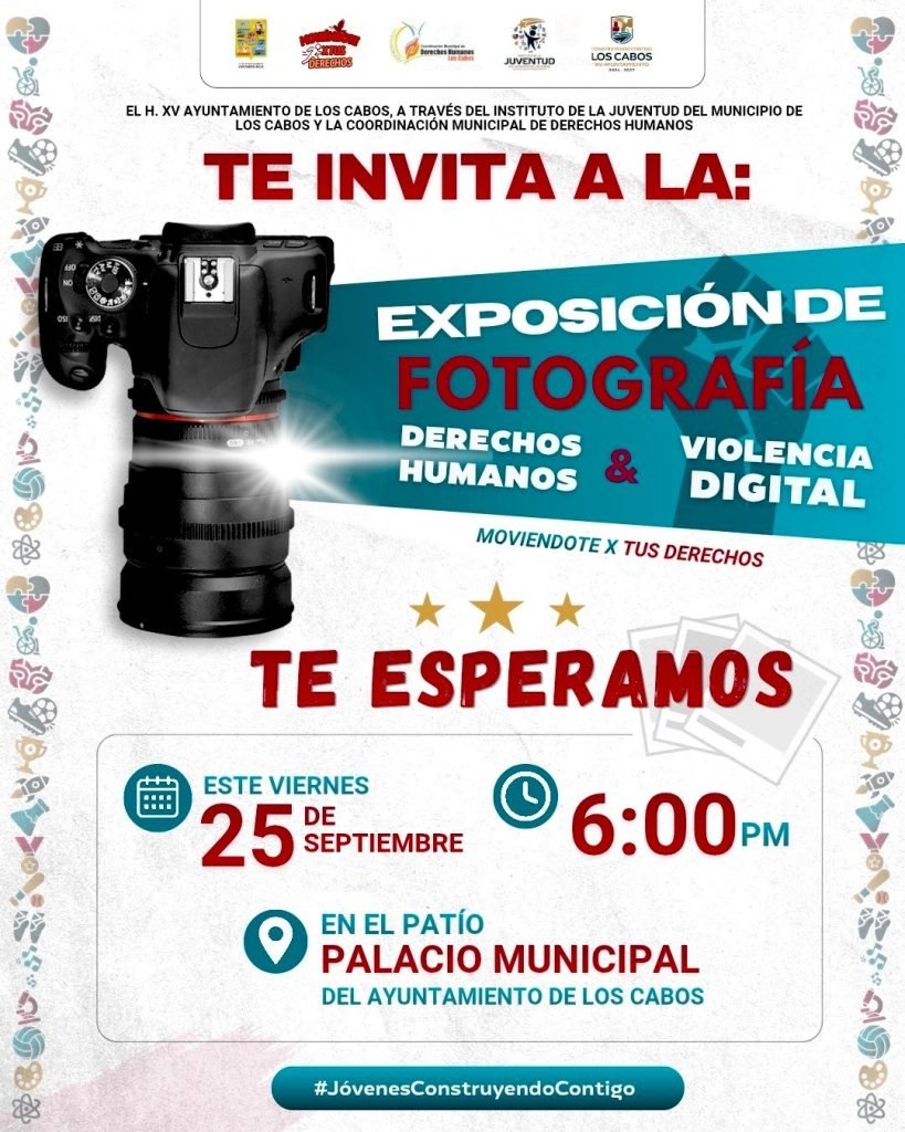 Invitan a exposición y premiación del concurso de fotografía “Violencia Digital” en San José del Cabo